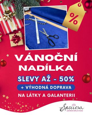 🎄 VÁNOČNÍ NADÍLKA na látky a galanterii! ❤️ Slevy až 50 % (jen do 21.12.) 📦 Doprava již od 45 Kč 🎁 Nad 1 200 Kč doprava...